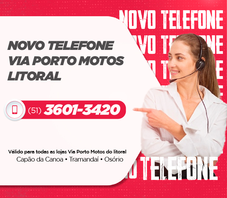 Novo telefone Via Porto Motos Litoral